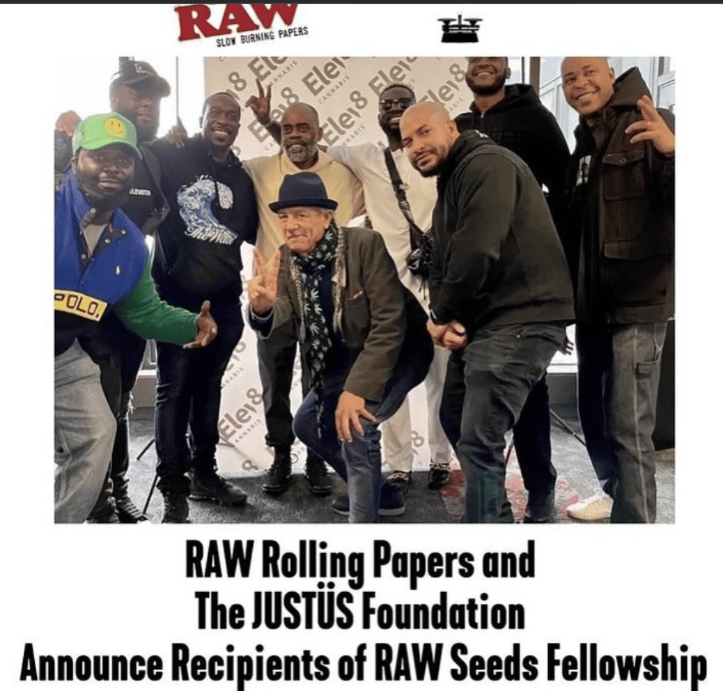 RAW Rolling Papers Josh Kesselman and JUSTÜS Foundation announce RAW Seeds Fellowship Grant Recipients.